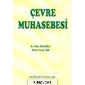 ÇEVRE MUHASEBESI - HILMI KIRLIOĞLU; AHMET VECDI CAN