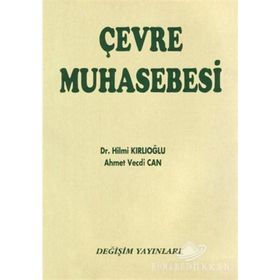 ÇEVRE MUHASEBESI - HILMI KIRLIOĞLU; AHMET VECDI CAN