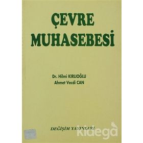 ÇEVRE MUHASEBESI - HILMI KIRLIOĞLU; AHMET VECDI CAN