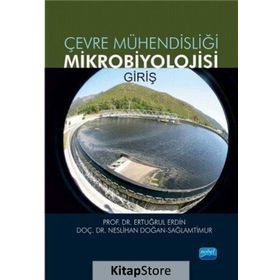 Çevre Mühendisliği Mikrobiyolojisi Giriş - Ertuğrul Erdin