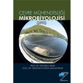 Çevre Mühendisliği Mikrobiyolojisi Giriş - Ertuğrul Erdin