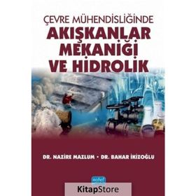 Çevre Mühendisliğinde Akışkanlar Mekaniği ve Hidrolik - Nobel Yayınevi