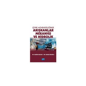 Çevre Mühendisliğinde Akışkanlar Mekaniği ve Hidrolik - Nobel Yayınevi