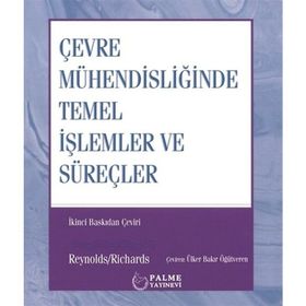 Çevre Mühendisliğinde Temel İşlemler ve Süreçler - Palme Yayınları