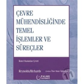 Çevre Mühendisliğinde Temel İşlemler ve Süreçler - Palme Yayınları