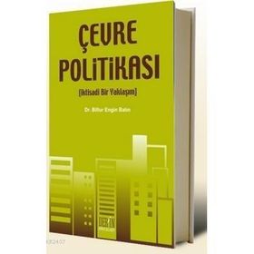 ÇEVRE POLİTİKASI - BILLUR ENGIN BALIN