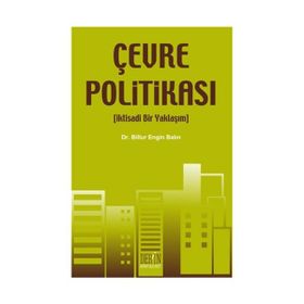 ÇEVRE POLİTİKASI - BILLUR ENGIN BALIN