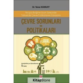 Çevre Sorunları ve Politikaları - Yavuz Bozkurt