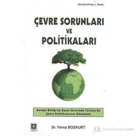 Çevre Sorunları ve Politikaları - Yavuz Bozkurt