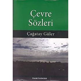 Çevre Sözleri - Çağatay Güler