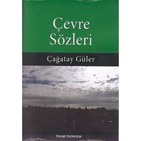 Çevre Sözleri - Çağatay Güler