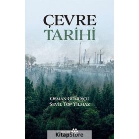 Çevre Tarihi - Osman Gümüşçü - Yeditepe Yayınevi
