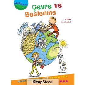 Çevre ve Beslenme - Gezegenimi Seviyorum - Nadia Benlakhel