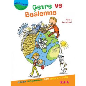 Çevre ve Beslenme - Gezegenimi Seviyorum - Nadia Benlakhel