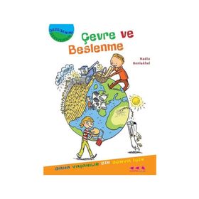 Çevre ve Beslenme - Gezegenimi Seviyorum - Nadia Benlakhel