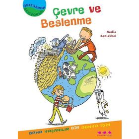 Çevre ve Beslenme - Gezegenimi Seviyorum - Nadia Benlakhel