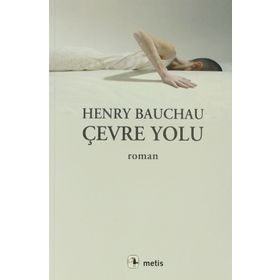 ÇEVRE YOLU - HENRY BAUCHAU