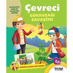 Çevreci Gökkuşağı Savaşcısı-Çevreci Olmak İstiyorum - Kolektif