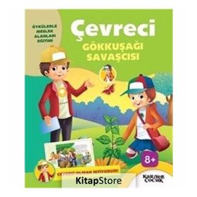 Çevreci Gökkuşağı Savaşcısı-Çevreci Olmak İstiyorum - Kolektif