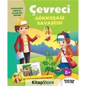 Çevreci Gökkuşağı Savaşcısı-Çevreci Olmak İstiyorum - Kolektif