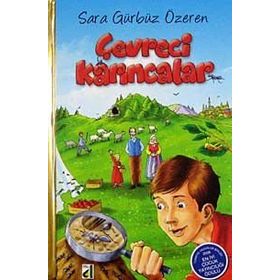 ÇEVRECİ KARINCALAR - SARA GÜRBÜZ ÖZEREN