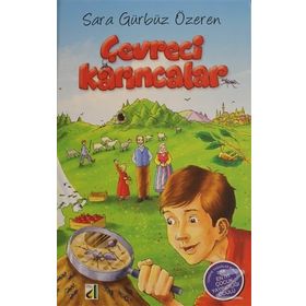 ÇEVRECİ KARINCALAR - SARA GÜRBÜZ ÖZEREN