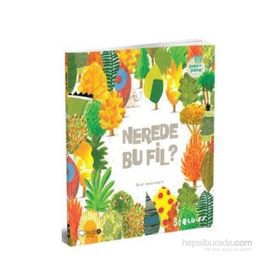 Çevreci Kitaplar 1 Nerede Bu Fil? - Barroux