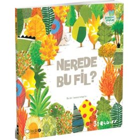 Çevreci Kitaplar 1 Nerede Bu Fil? - Barroux