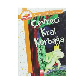 ÇEVRECI KRAL KURBAĞA - AYSUN BERKTAY ÖZMEN (ISBN:9789752117006)