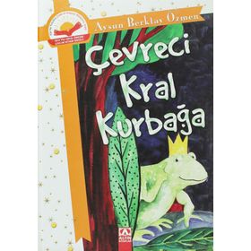 Çevreci Kral Kurbağa - Aysun Berktay Özmen