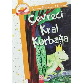 Çevreci Kral Kurbağa - Aysun Berktay Özmen