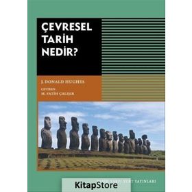 Çevresel Tarih Nedir? - J. Donald Hughes