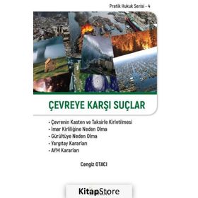 Çevreye Karşı Suçlar - Cengiz Otacı
