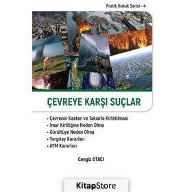 Çevreye Karşı Suçlar - Cengiz Otacı