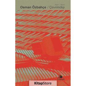 Çevrimdışı / Osman Özbahçe