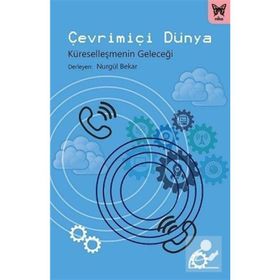Çevrimiçi Dünya: Küreselleşmenin Geleceği - Kollektif