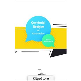 Çevrimiçi İletişim ve Yansımaları - Kolektif