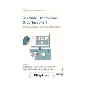 Çevrimiçi Ortamlarda Grup Terapileri - Gözde Özer Danış