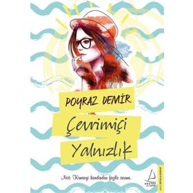 Çevrimiçi Yalnızlık - Poyraz Demir