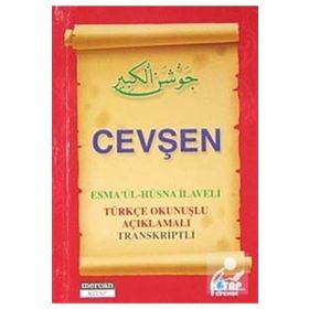 CEVŞEN / ESMA'UL-HÜSNA İLAVELİ (CEP) TÜRKÇE OKUNUŞLU, AÇIKLAMALI, TRANSKRIPTLI - MUHAMMED SALIH AKGÜN