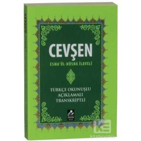 CEVŞEN / ESMA'ÜL HÜSNA ILAVELI (MINI BOY) TÜRKÇE OKUNUŞLU AÇIKLAMALI TRANSKRIPTLI - MUHAMMED SALIH AKGÜN