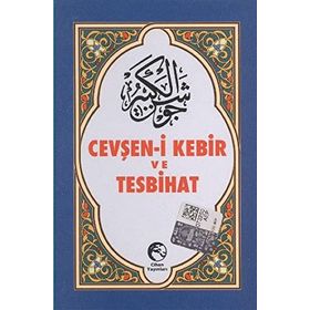 CEVŞEN-I KEBIR VE TESBIHAT (ARAPÇA) - KOLEKTIF