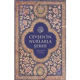 CEVŞEN'İN NURLARLA ŞERHİ - MAHMUT ÇANGA