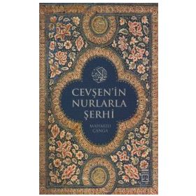 CEVŞEN'İN NURLARLA ŞERHİ - MAHMUT ÇANGA