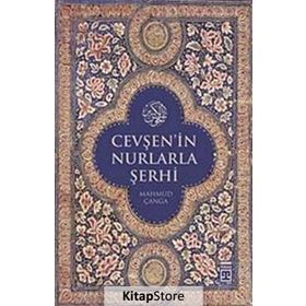 CEVŞEN'İN NURLARLA ŞERHİ - MAHMUT ÇANGA