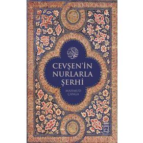 CEVŞEN'İN NURLARLA ŞERHİ - MAHMUT ÇANGA