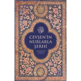 CEVŞEN'İN NURLARLA ŞERHİ - MAHMUT ÇANGA