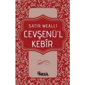 CEVŞENÜ'L KEBIR SATIR MEALLI - KOLEKTIF