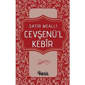 CEVŞENÜ'L KEBIR SATIR MEALLI - KOLEKTIF