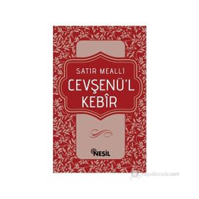 CEVŞENÜ'L KEBIR SATIR MEALLI - KOLEKTIF